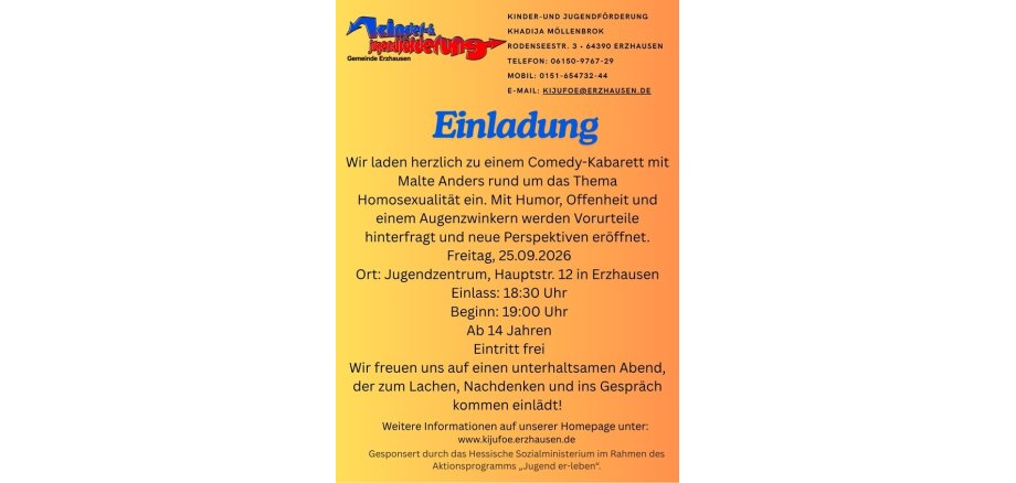 Wir laden herzlich zu einem kostenfreien Comedy-Kabarett rund um das Thema Homosexualität ein. Mit Humor, Offenheit und einem Augenzwinkern werden Vorurteile hinterfragt und neue Perspektiven eröffnet. 📅 Freitag, 25.09.2026 🕡 Einlass: 18:30 Uhr 🎤 - 1 Wir laden herzlich zu einem kostenfreien Comedy-Kabarett rund um das Thema Homosexualität ein. Mit Humor, Offenheit und einem Augenzwinkern werden Vorurteile hinterfragt und neue Perspektiven eröffnet. 📅 Freitag, 25.09.2026 🕡 Einlass: 18:30 Uhr 🎤 - 1
